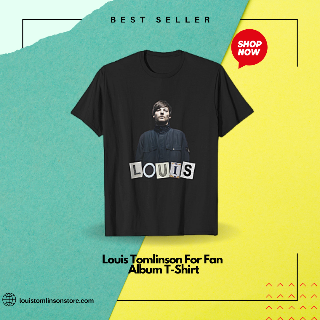 Louis Tomlinson For Fan Album T-Shirt